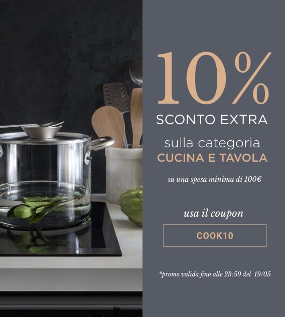 15% su cucina e tavola con spesa minima di 100 EUR